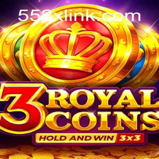Explore the Exciting World of 3royalcoins: A Top Game on 552X.COM Platform-Oficial Slots Brasil #1