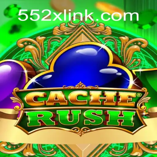 CacheRush: The Leading Game on 552X.COM Platform of Official Slots Brasil #1