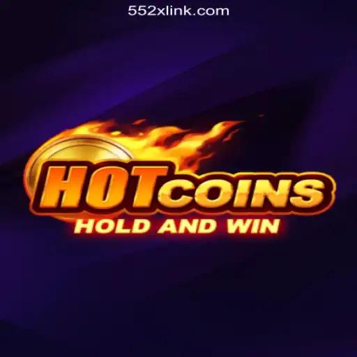 HotCoins: Revolutionizing the Gaming Experience on 552X.COM Platform