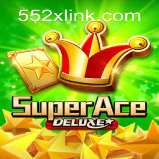 Exploring the Thrills of SuperAceDeluxe on the 552X.COM Platform