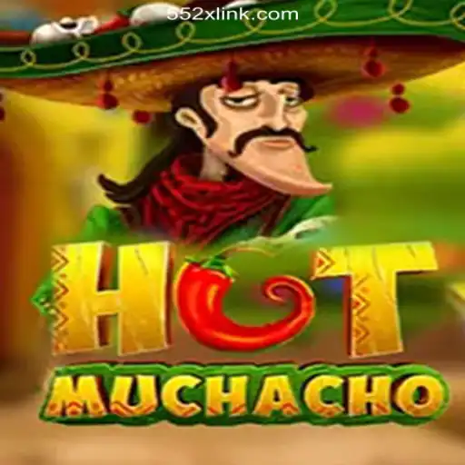 Discover HotMuchacho: The Thrilling New Slot Experience on 552X.COM Platform-Oficial Slots Brasil #1